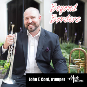 Chamber Music (Trumpet) - ARUTUNIAN, A. / VIVIANI, G.B. / YORK, B. / SACHSE, E. / FALLA, M. de / TIEFENBACH, P. (Beyond Borders) [J. Cord]