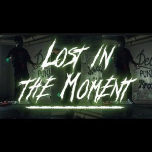 Lost In The Moment (Explicit)