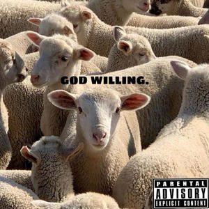 God Willing (Explicit)