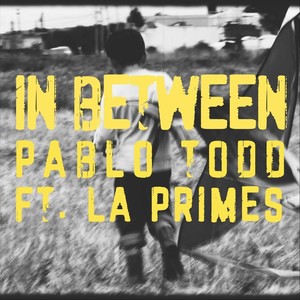 In Between (feat. La Primes)