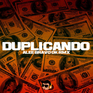 Duplicando (Remix|Explicit)