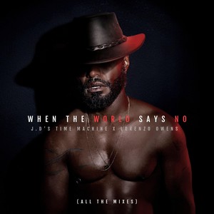When the World Says No (Extended Mix)