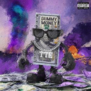 DUMMY MONEY (Explicit)