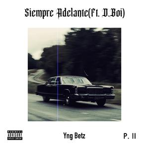 Siempre adelante part II (Explicit)