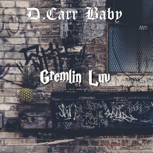 Gremlin Luv (Explicit)
