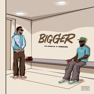 Bigger (feat. R3DIIC) [Explicit]