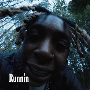 Runnin (Explicit)