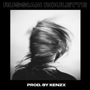 RUSSIAN ROULETTE (feat. eX. The Artist) [Explicit]