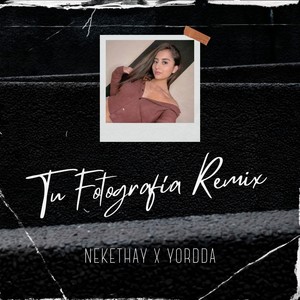 Tu Fotografía (Remix)