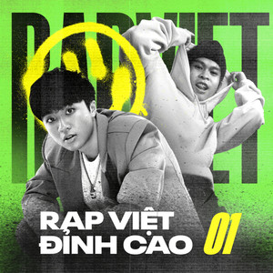 Rap Việt Đỉnh Cao 01 (Explicit)