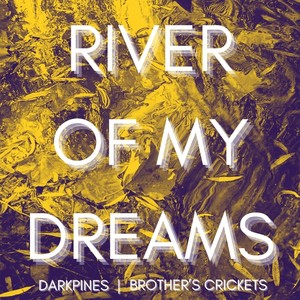 River of My Dreams