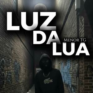 Luz Da Lua (Explicit)