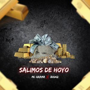 SALIMOS DEL HOYO (feat. Mc Grama)
