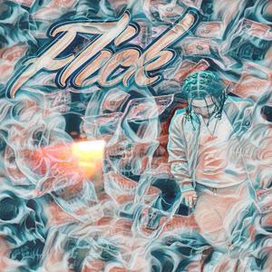 Flick (Explicit)