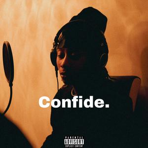 Confide.