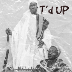 T'd Up (Explicit)