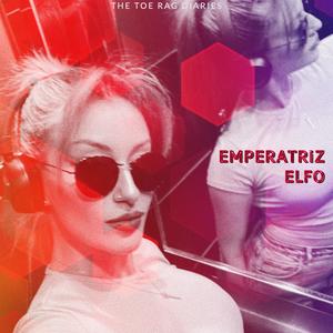 Emperatriz Elfo (Explicit)