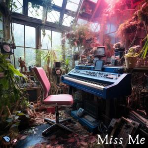 Miss Me (Explicit)
