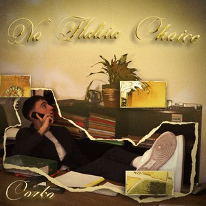 No Había Choice (Explicit)