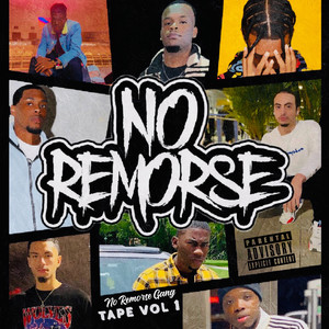 No Remorse Tape Vol. 1 (Explicit)