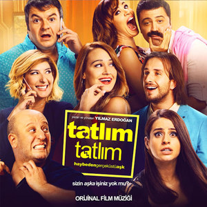 Tatlım Tatlım(Orijinal Film Müziği) (Orijinal Film Müziği)