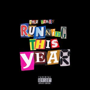 Running This Year (Explicit)