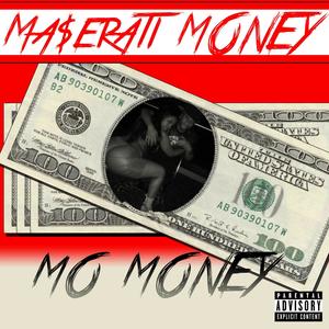 Mo' Money (Explicit)