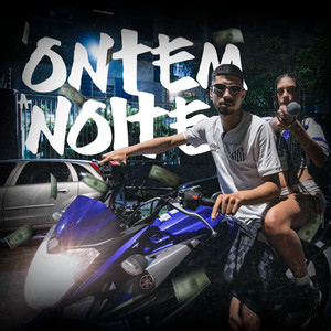 Ontem à Noite (Explicit)