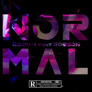 Normal (feat. Robson) [Explicit]