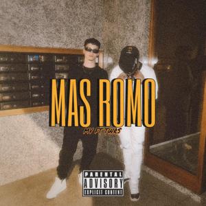 TWRS - MAS ROMO (feat. MV) (Explicit)