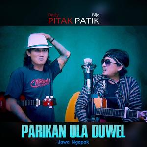 Parikan Ula Duwel (feat. Bije Patik) (Jawa Ngapak) (Jawa Ngapak)