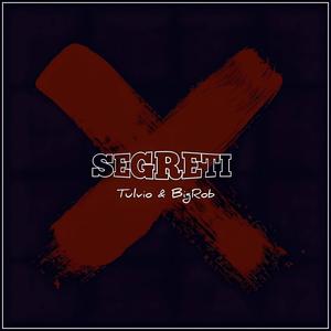 Segreti (feat. CarMa & Dj Kerò) (Explicit)