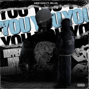 YOU (feat. Milan) [Explicit]