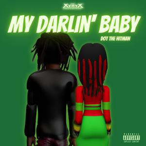 My Darlin' Baby (Explicit)