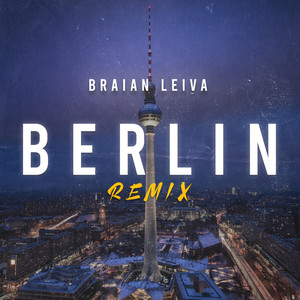 Berlin (Remix)