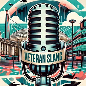 Veteran Slang (Explicit)