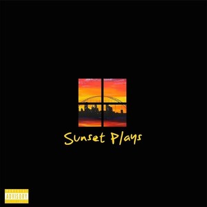 Sunset Plays (Explicit)