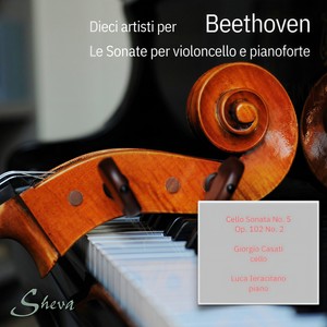 Cello Sonata No. 5, Op. 102 No. 2 - II. Adagio con molto sentimento d'affetto