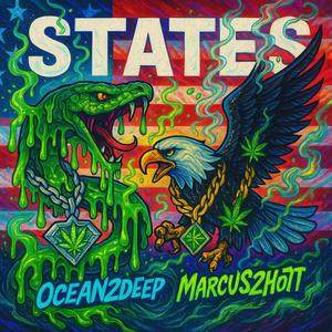 STATES (feat. MARCUS2HOTT & ocean2deep)