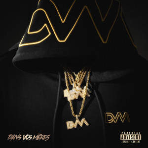 Dans vos mères (Explicit)