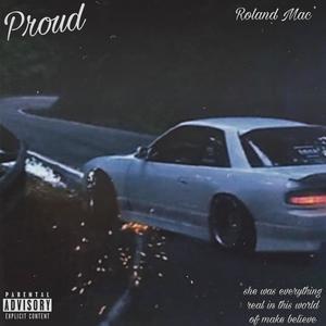 Proud(feat. asherrightnow) (Explicit)