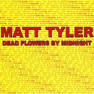 DEAD FLOWERS BY MIDNIGHT