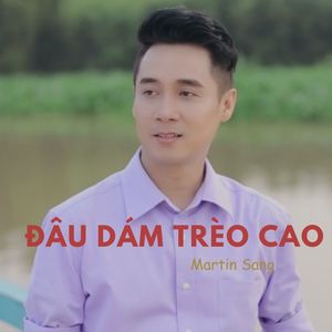 Đâu Dám Trèo Cao