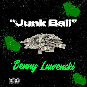 Junk Ball (Explicit)