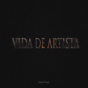 Vida de Artista (Explicit)