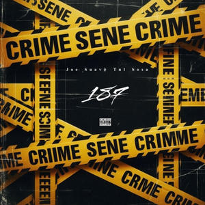 187 (feat. Joe Suavè) (Explicit)