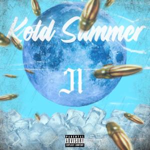 Kold Summer (Explicit)