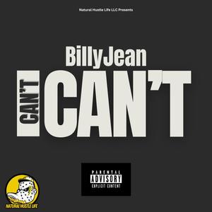 I Can't (Explicit)