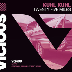 Twenty Five Miles (Mind Electric Remix)