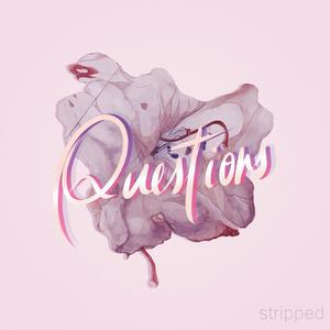 Questions (Stripped)